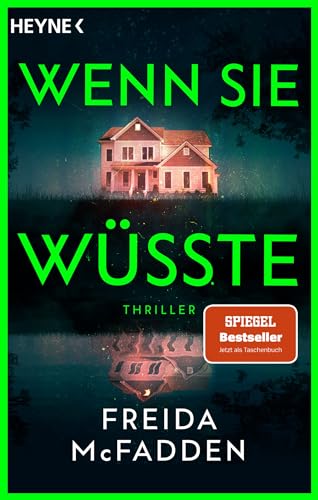 Wenn sie wüsste: Thriller – Der SPIEGEL-Bestseller