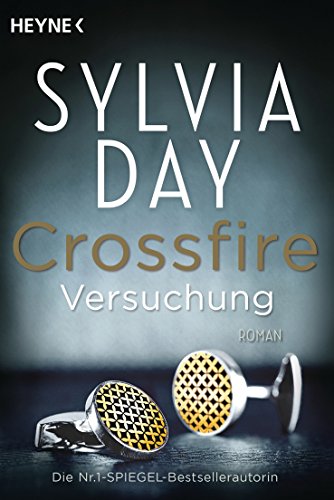 Crossfire. Versuchung: Band 1 Roman