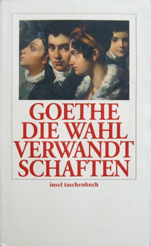 Die Wahlverwandtschaften