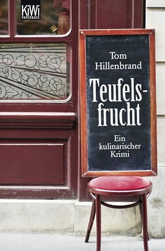 Teufelsfrucht: Ein kulinarischer Krimi. Xavier Kieffers erster Fall. (Die Xavier-Kieffer-Krimis)