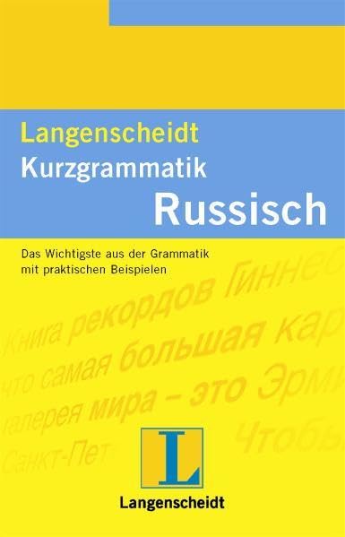 Langenscheidts Kurzgrammatik Russisch.