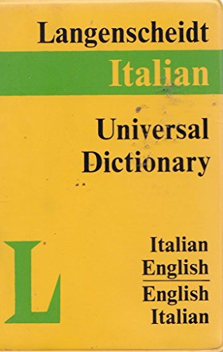 Langenscheidt Universal Italian Dictionary: Italian-English, English-Italian