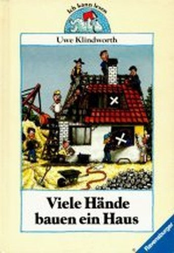 Ich kann lesen: Viele Hände bauen ein Haus