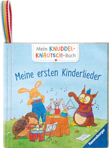 Mein Knuddel-Knautsch-Buch - Meine ersten Kinderlieder