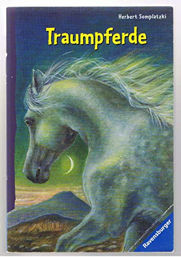 Traumpferde: Die schönsten Pferdegeschichten (Ravensburger Taschenbücher)