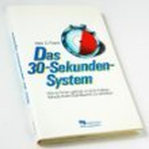 Das Dreißig - Sekunden- System