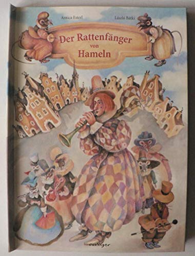 Der Rattenfänger von Hameln.