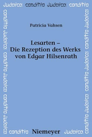 Lesarten - Die Rezeption des Werks von Edgar Hilsenrath