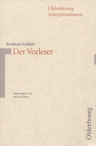 Der Vorleser (Oldenbourg-Interpretationen) (German Edition)