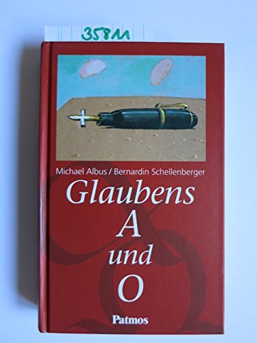 Glaubens A und O