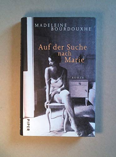 Auf der Suche nach Marie