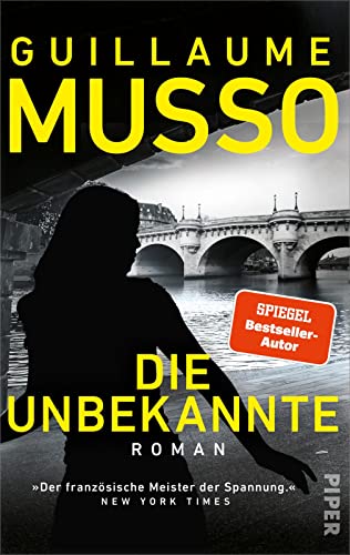 Die Unbekannte: Roman | 'Der französische Meister der Spannung.' NEW YORK TIMES