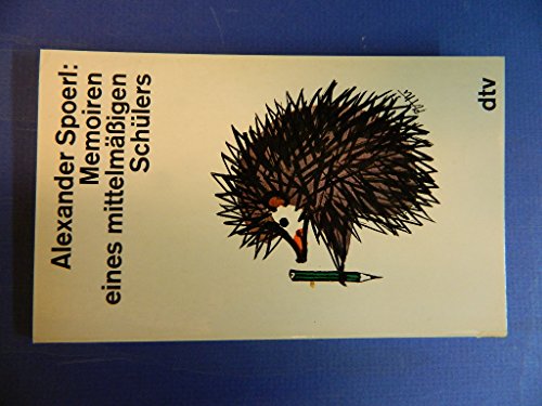 Memoiren eines mittelmäßigen Schülers.