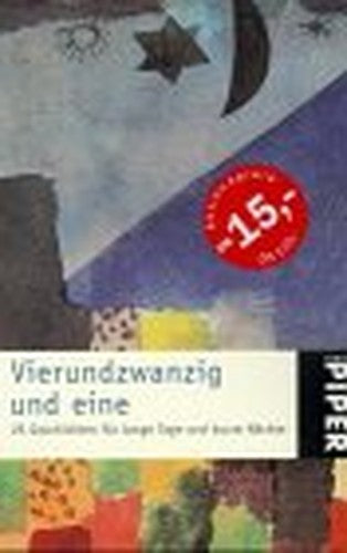 Vierundzwanzig und eine. 25 Geschichten für lange Tage und kurze Nächte