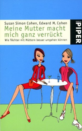 Meine Mutter macht mich ganz verrückt