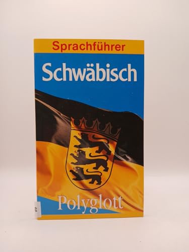 Schwäbisch. Polyglott Sprachführer.