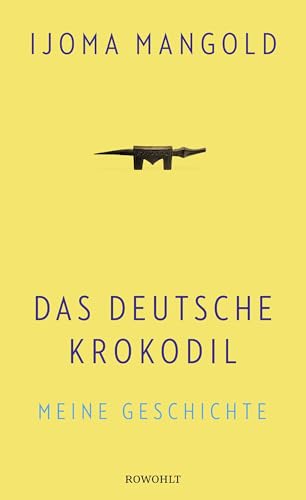 Das deutsche Krokodil: Meine Geschichte