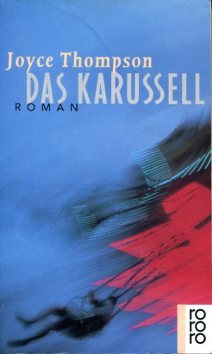 Das Karussell. Roman