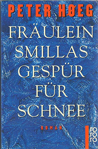 Fraulein Smillas Gespur Fur Schnee