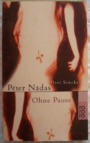 Ohne Pause: Drei Stücke