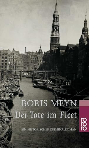 Der Tote im Fleet. Ein historischer Kriminalroman.