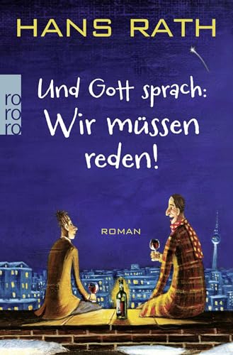 Und Gott sprach Wir mussen reden