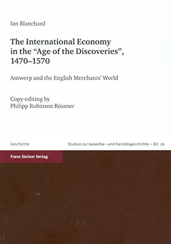 The International Economy in the 'Age of the Discoveries', 1470-1570