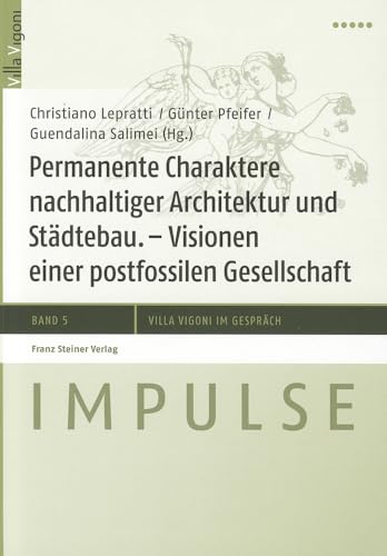 Permanente Charaktere Nachhaltiger Architektur Und Stadtebau