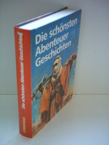 Die Schönsten Abenteuer-Geschichten