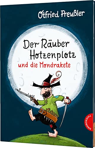 Der Rauber Hotzenplotz und die Mondrakete