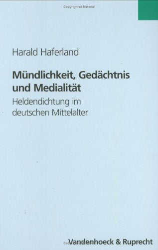 Mundlichkeit, Gedachtnis Und Medialitat
