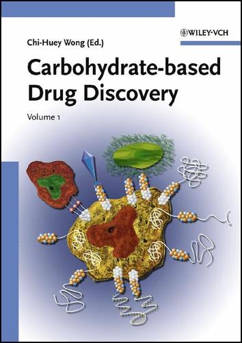 Carbohydrate-based Drug Discovery, 2 Volume Set