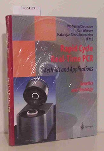 Rapid Cycle Real Time PCR -methods and Applications