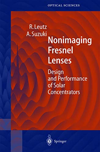 Nonimaging Fresnel Lenses