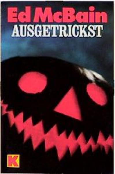 Ausgetrickst.