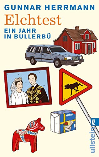 Elchtest: Ein Jahr in Bullerbü