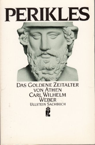 Perikles. Das goldene Zeitalter von Athen