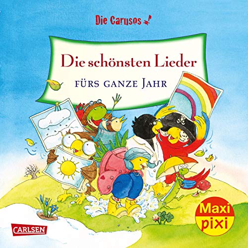 Die Carusos: Die schönsten Lieder fürs ganze Jahr