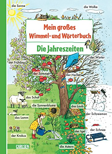 Mein großes Wimmel- und Wörterbuch 06: Die Jahreszeiten