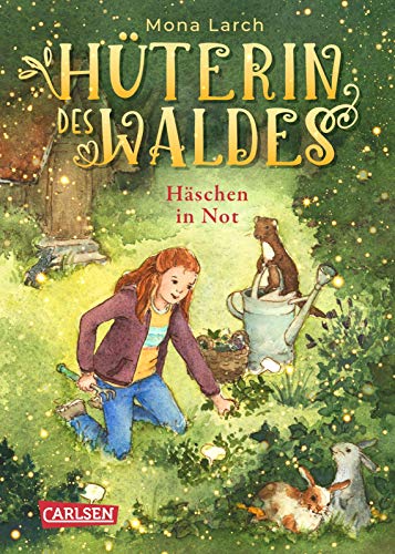 Hüterin des Waldes 2: Häschen in Not: Ein magisches Abenteuerbuch für Kinder ab 8 Jahren!