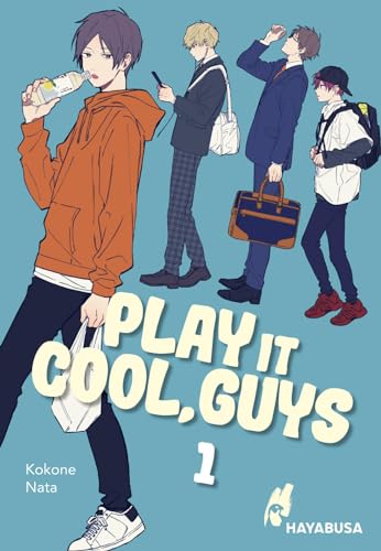 Play it Cool, Guys 1: Diese Jungs sind super trottelig und super lustig - der Social Media Hit aus Japan! Komplett in Farbe und mit SNS Card in 1. Auflage!