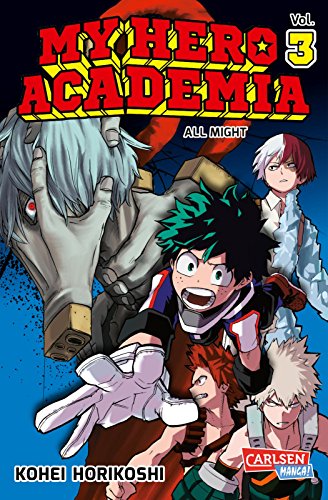 My Hero Academia 03 All Might Paperback – 1 Dec. 2016 (Language-German)