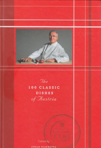 The 100 Classic Dishes of Austria