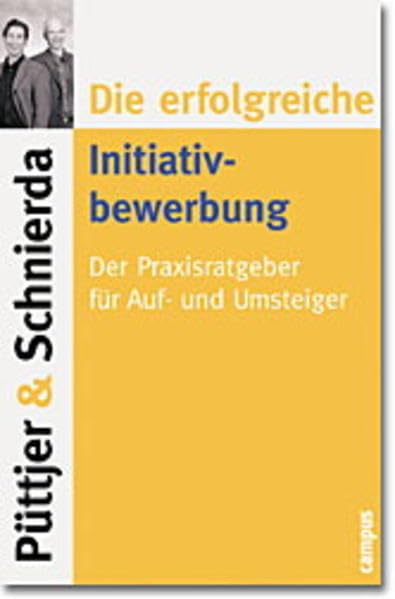 Die Erfolgreiche Initiativbewerbung