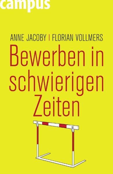 Bewerben in schwierigen Zeiten