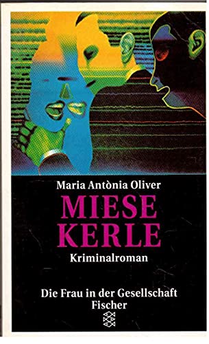 Miese Kerle: Kriminalroman