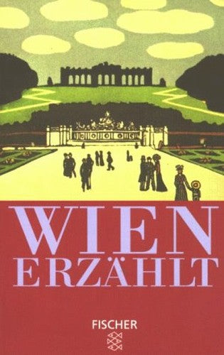 Wien erzählt: 23 Erzählungen