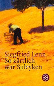So zartlich war Suleyken 