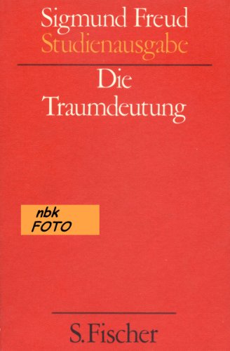 Studienausgabe, Band II: Die Traumdeutung