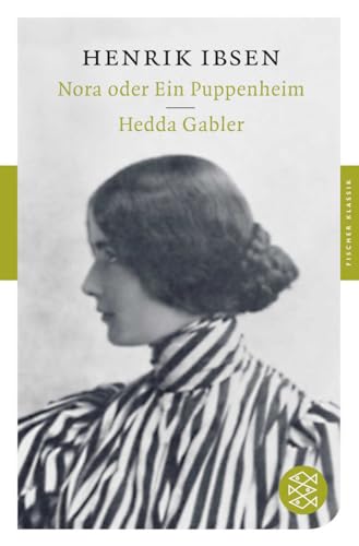 Nora oder Ein Puppenheim / Hedda Gabler (Fischer Klassik)